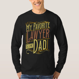 Amazing Dad Lawyer Attorney Law School Proud Fathe T-Shirt