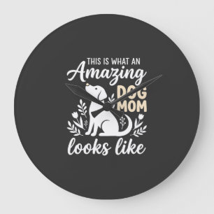 Amazing Dog Mom Floral Dog Lover Large Clock
