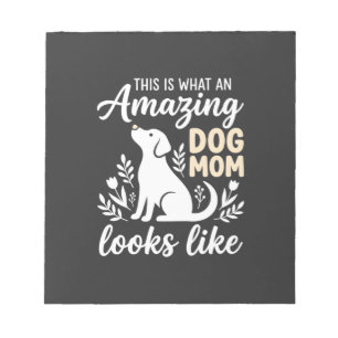 Amazing Dog Mom Floral Dog Lover Notepad