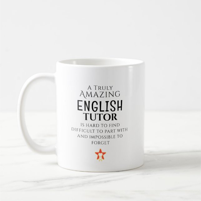 Amazing English Tutor Hard To Find Custom  Coffee Mug (Left)