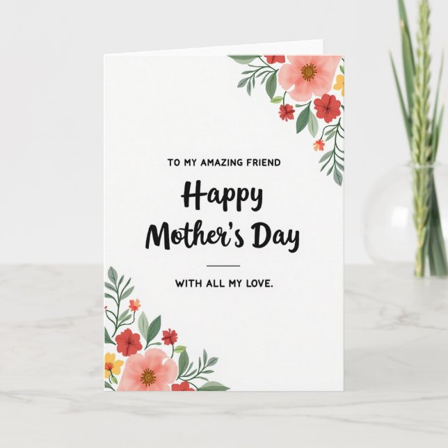 Amazing Friend Mothers Day Card (Front)