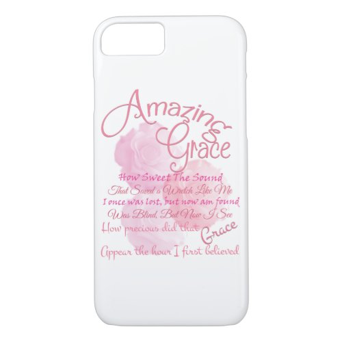 Amazing Grace Beautiful Pink Rose Typography iPhone 87 Case
