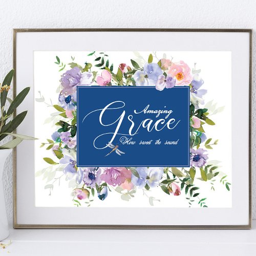 Amazing grace floral   poster