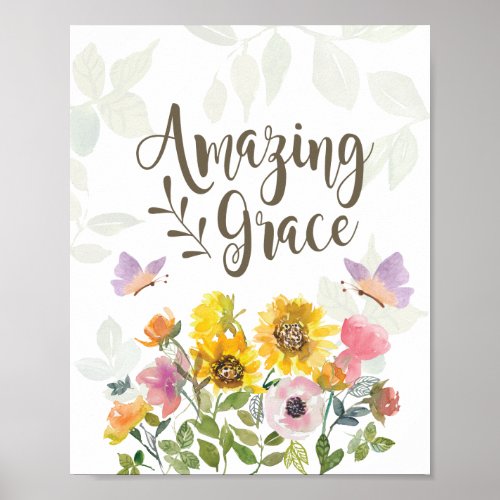 Amazing Grace Flowers and Butterflies Christian  Poster