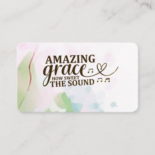 Amazing Grace How Sweet the Sound Christian Hymn  Business Card