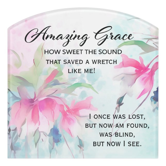 Amazing Grace How Sweet the Sound Christian Hymn  Door Sign (Contour Front)