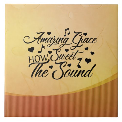 Amazing Grace How Sweet the Sound Hymn Ceramic Tile