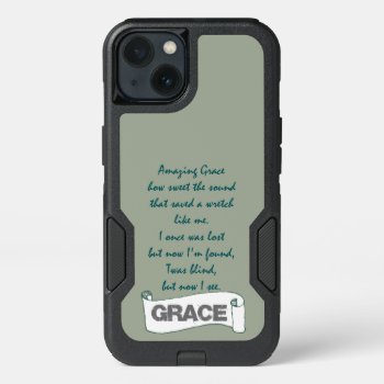 Amazing Grace Hymn Lyrics Iphone 13 Case by Christian_Quote at Zazzle