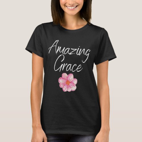 Amazing Grace Pink Flower White T_Shirt