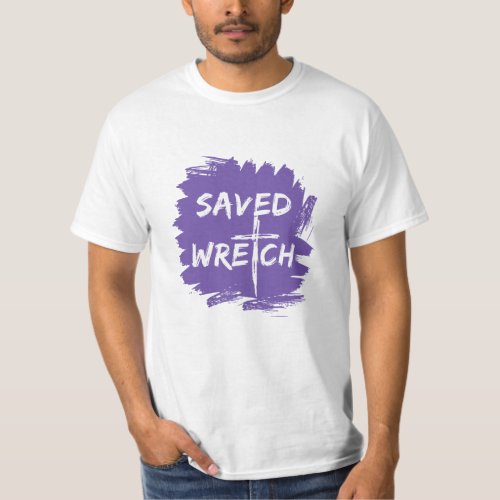 Amazing Grace _ Saved Wretch T_Shirt