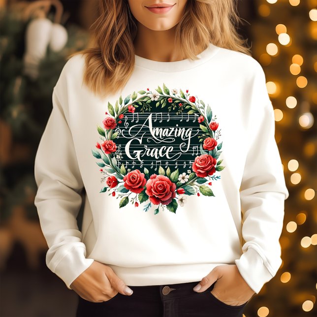 Amazing grace  sweatshirt (Creator Uploaded)
