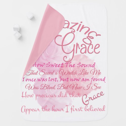 Amazing Grace With Beautiful Pink Roses Swaddle Blanket