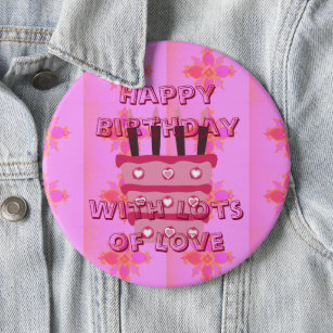 Amazing Happy Birthday with lots of Love Button