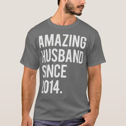 Amazing Hus Since 2014 Valentines Day Gift For Him T_Shirt