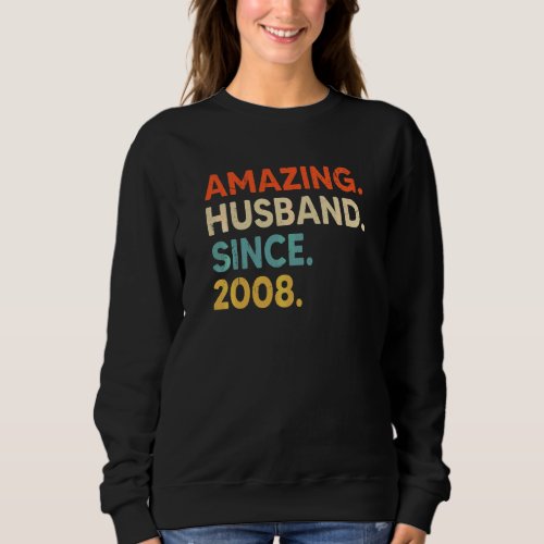 Amazing Husband Since 2008 14 Wedding Aniversary   Sweatshirt