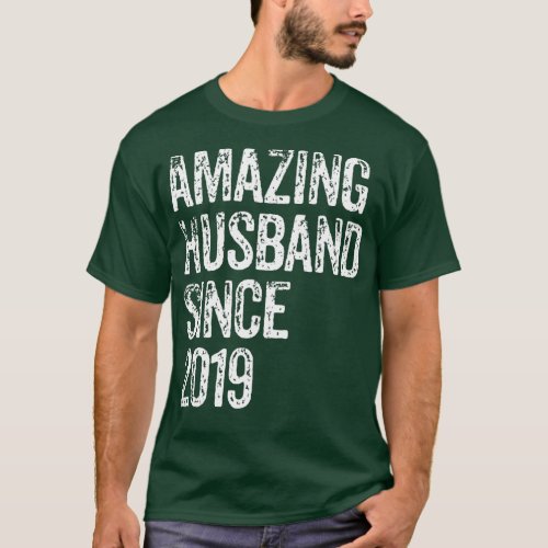 Amazing Husband Since 2019 4 Year Wedding Annivers T_Shirt