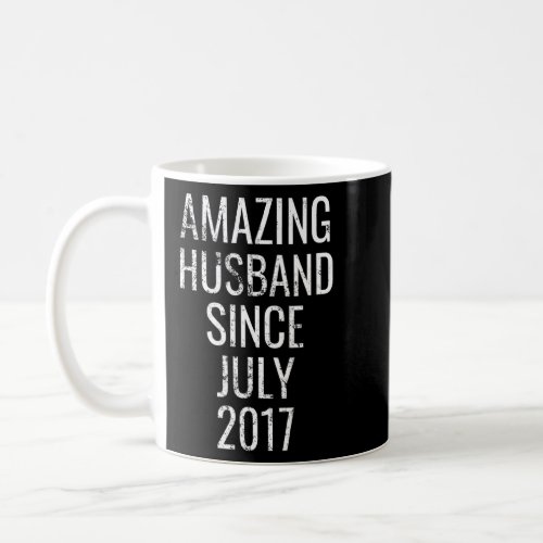 Amazing Husband Since July 2017 Present  Coffee Mug