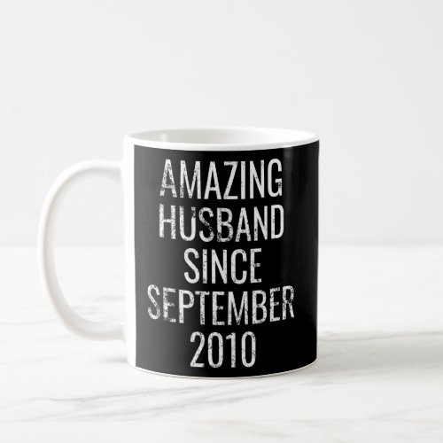 Amazing Husband Since September 2010 Present  Coffee Mug