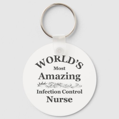 Amazing Infection Control Nurse Keychain