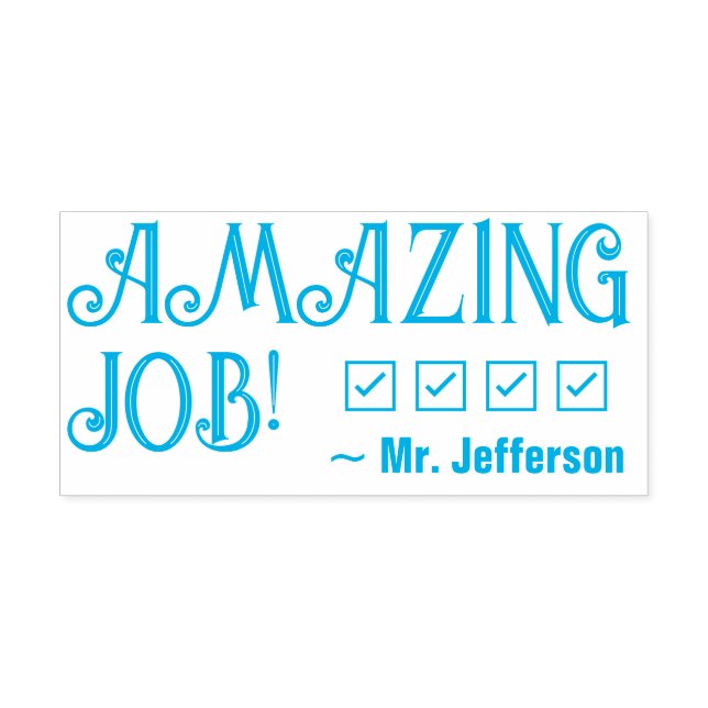"AMAZING JOB!" + Tutor Name Rubber Stamp (Design)