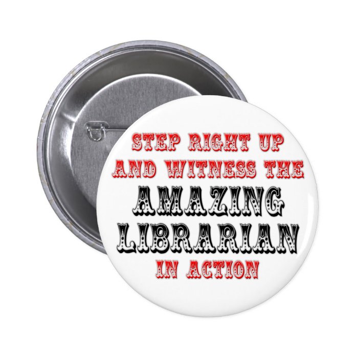 Amazing Librarian In Action Pin