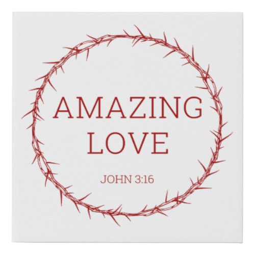 Amazing Love â Jesus Christ Easter Crown of Thorns Faux Canvas Print