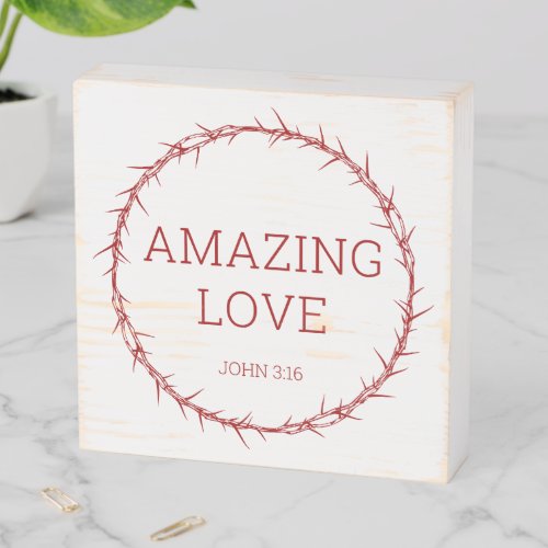 Amazing Love  Jesus Christ Easter Crown of Thorns Wooden Box Sign