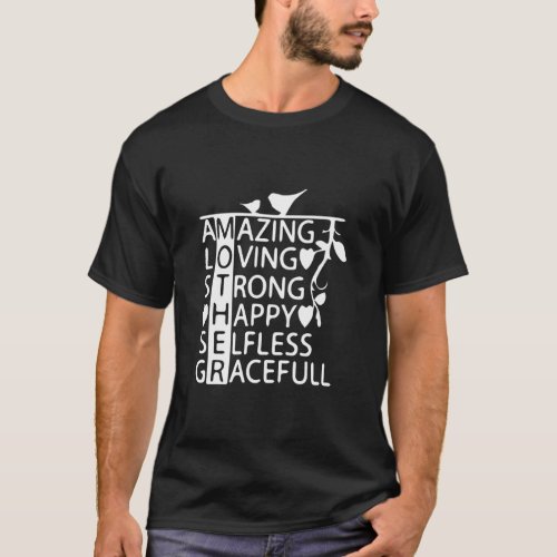 Amazing Loving Strong Happy Selfless Graceful  Coo T_Shirt