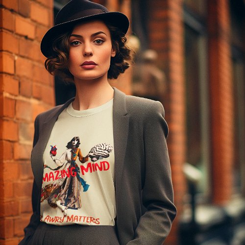 Amazing Mind over Awry Matters T_Shirt