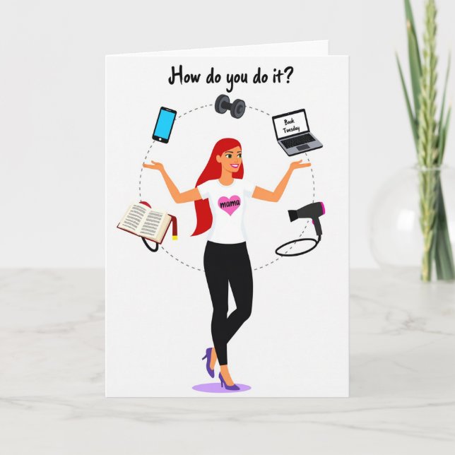 Amazing Mom Juggling Act Card (Front)