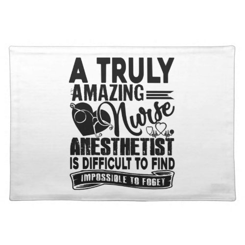 Amazing Nurse Anesthetist Shirt Cloth Placemat