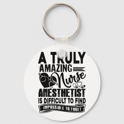Amazing Nurse Anesthetist Shirt Keychain