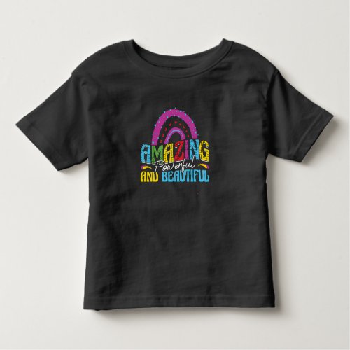 Amazing powerful and beatiful toddler t_shirt