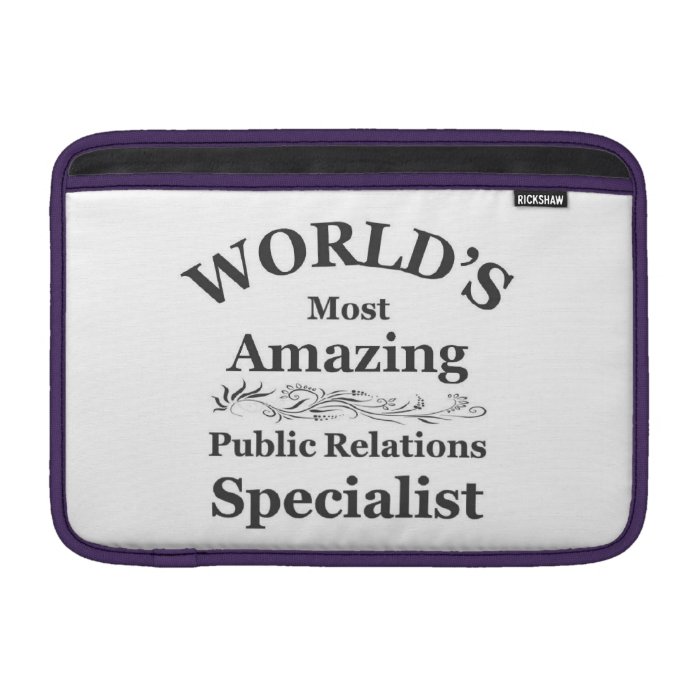 Amazing Public Relations Specialist MacBook Sleeve