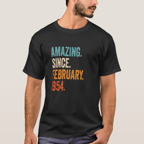 Amazing Since February 1954 69th Birthday T_Shirt