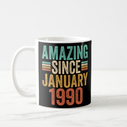 Amazing Since January 1990 33 Years Old 33rd Birth Coffee Mug