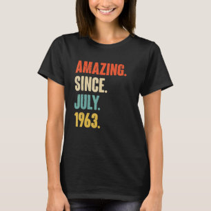 Amazing Since July 1963 59 Year Old Gift 59th Bir T-Shirt