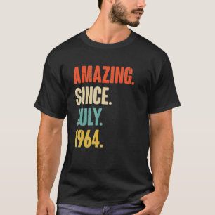 Amazing Since July 1964 58 Year Old 58th Birthda T-Shirt