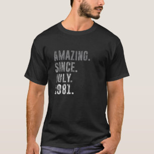 Amazing Since July 1981 41St Birthday Vintage 1981 T-Shirt