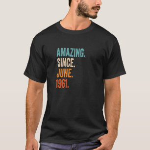 Amazing Since June 1961 62nd Birthday Premium T-Shirt