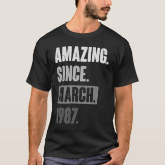 Amazing Since March 1987   Birthday 36th Decoratio T-Shirt