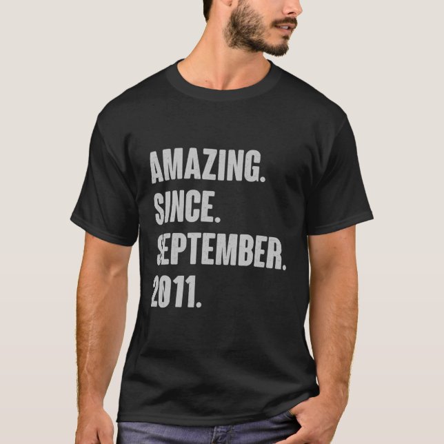 Amazing Since September 2011 Birthday Gift For 10 T-Shirt (Front)