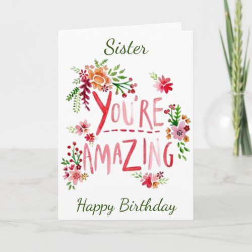 AMAZING SISTER ON YOUR BIRTHDAY Card