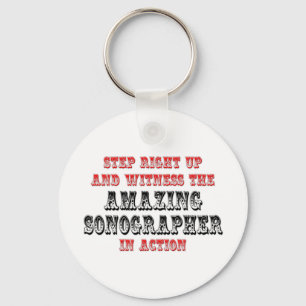 Amazing Sonographer In Action Keychain