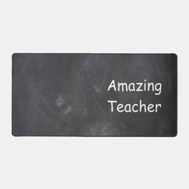 Amazing Teacher Chalkboard Design Class Decoration Desk Mat (Front)
