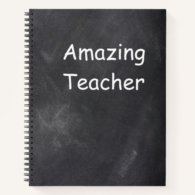 Amazing Teacher Chalkboard Design Gift Idea Notebook (Front)
