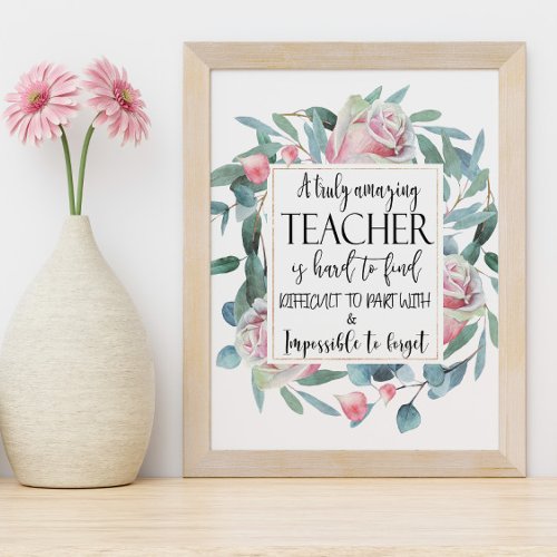 Amazing Teacher Floral Scripture  Poster
