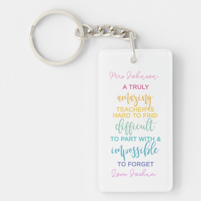 amazing teacher hard to find impossible to forget keychain (Front)