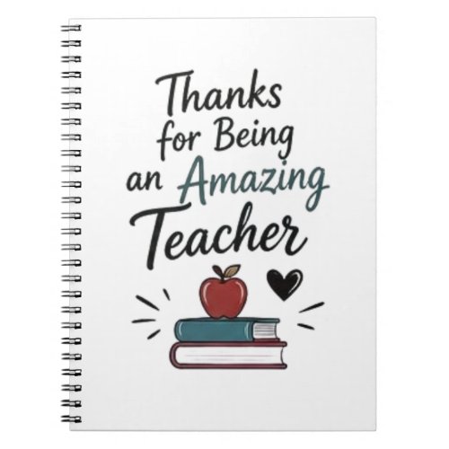 Amazing Teacher Thank You  Notebook