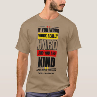 Amazing things happen T-Shirt